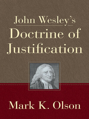 cover image of John Wesley's Doctrine of Justification